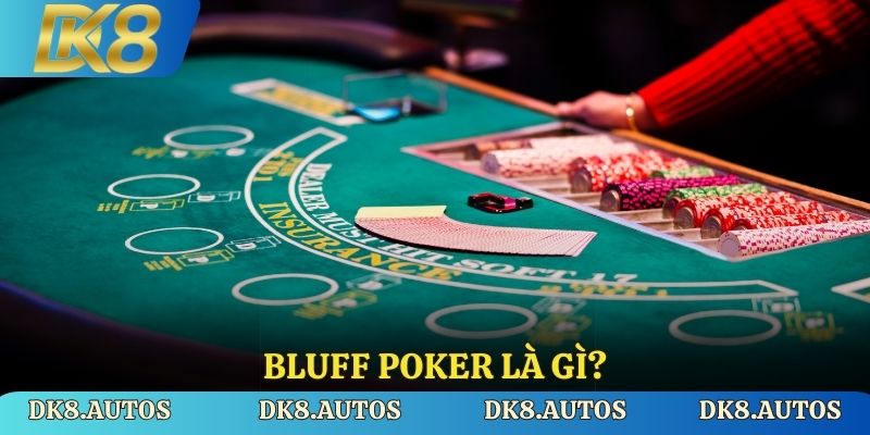 Thông tin  giới thiệu về Bluff Poker